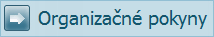 Organizačné pokyny